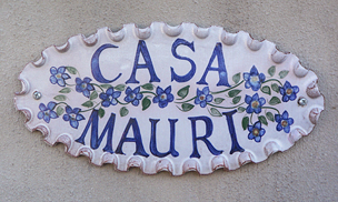 Sign of Casa Mauri at the front door